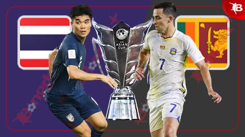 Nhận định bóng đá Thái Lan vs Sri Lanka, 19h30 ngày 25/3: 'Voi chiến' thị uy sức mạnh